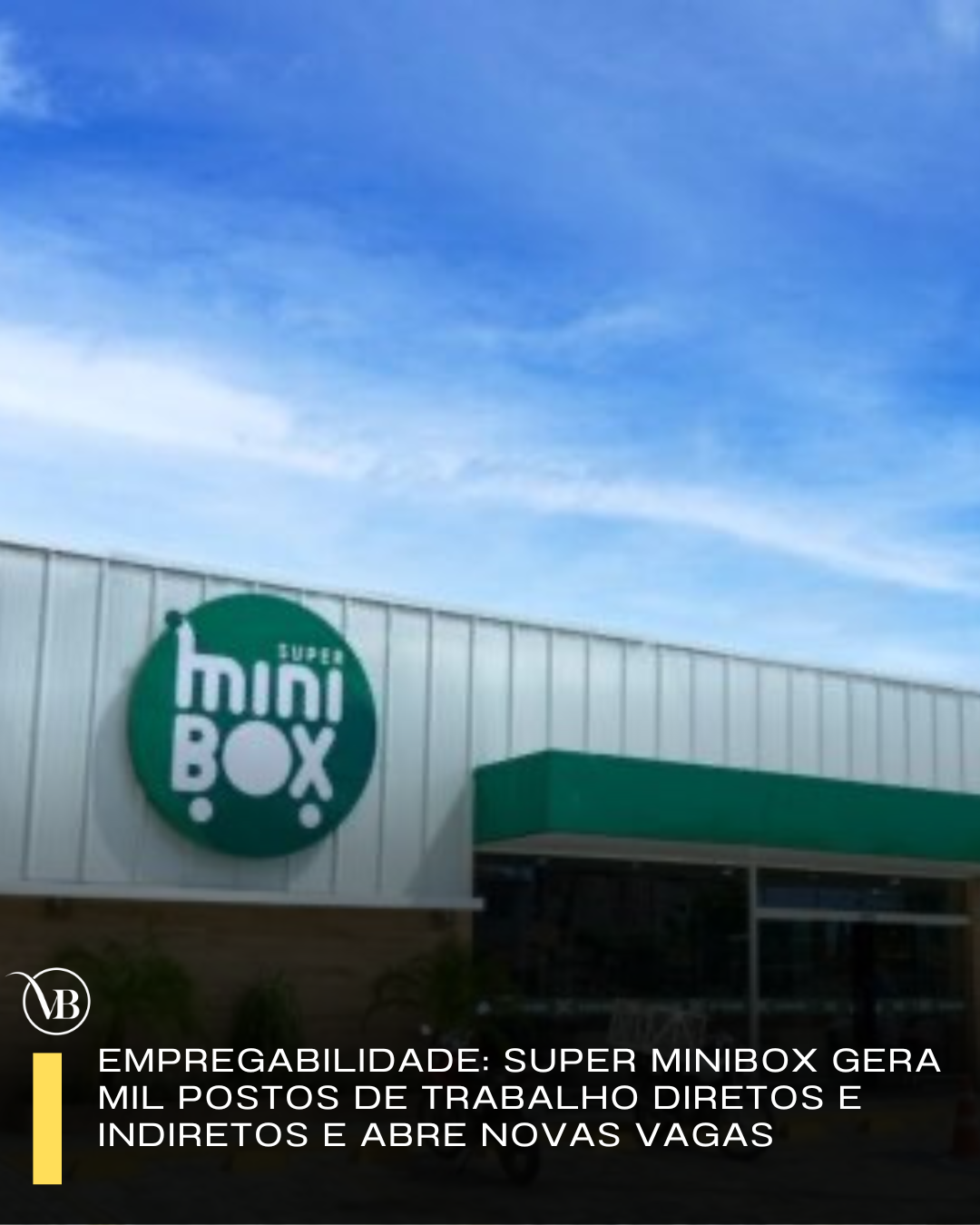 Empregabilidade Super MiniBox Gera Mil Postos De Trabalho Diretos E Indiretos E Abre Novas